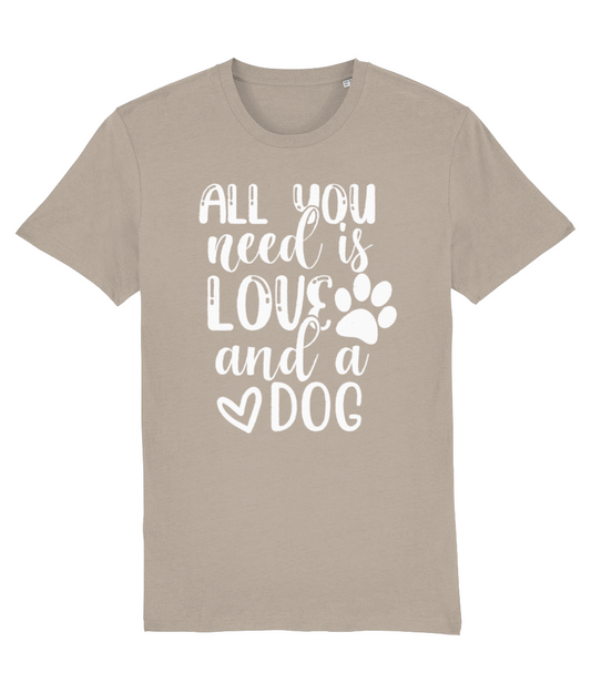 T-shirt hond voor hondenliefhebber All you need is love and a dog