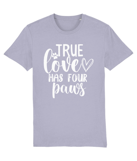 T-shirt hond True love has four paws (quote hond)