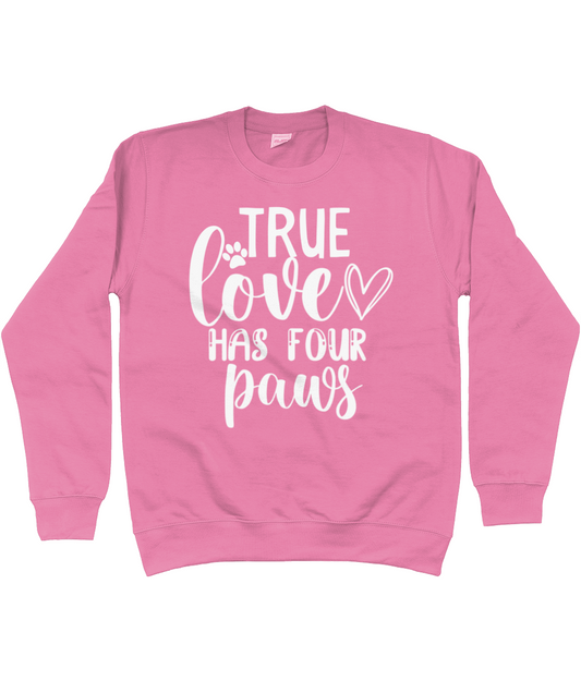 Trui hond met quote hond True love has four paws